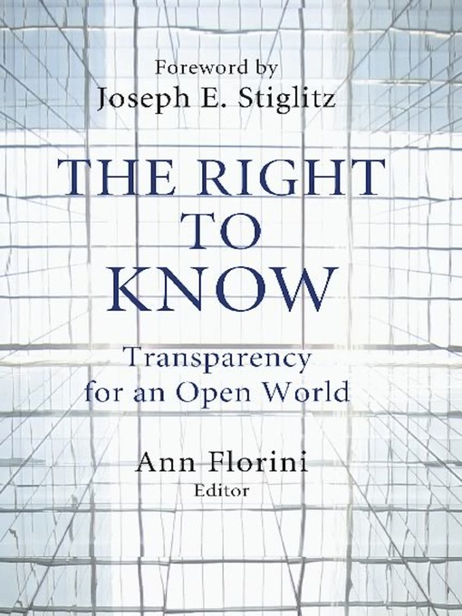 Title details for The Right to Know by Ann Florini - Available